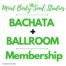 Bachata and Ballroom dance lesson membership